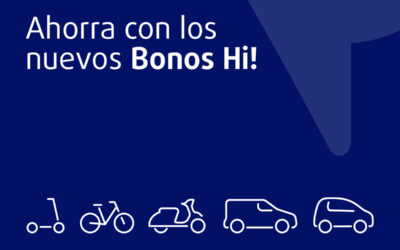 📢 Ya están aquí los Bonos ahorro de Hi! Mobility